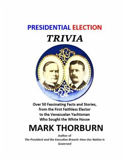 Cover Presidential Election Trivia (eBook, ePUB)