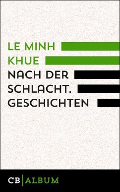 Nach der Schlacht (eBook, ePUB) - Khue, Le Minh