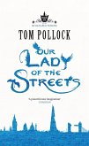 Our Lady of the Streets (eBook, ePUB)