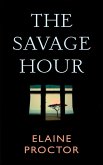 The Savage Hour (eBook, ePUB)