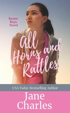 All Horns and Rattles (The Baxter Boys ~ Rattled, #4) (eBook, ePUB) - Charles, Jane