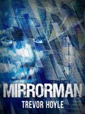 Mirrorman (eBook, ePUB) Mirrorman (eBook, ePUB)