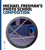 Michael Freeman's Photo School: Composition (eBook, ePUB)