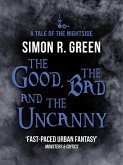 The Good, the Bad, and the Uncanny (eBook, ePUB) The Good, the Bad, and the Uncanny (eBook, ePUB)