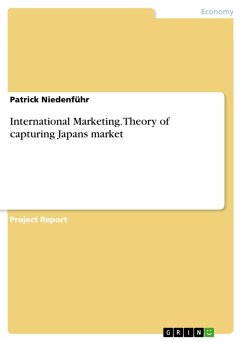 International Marketing. Theory of capturing Japans market (eBook, ePUB)