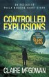 Controlled Explosions (A Paula Maguire... - Bild 1