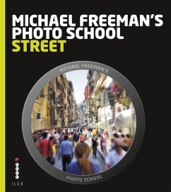 Cover Michael Freeman's Photo School: Street Photography (eBook, ePUB)