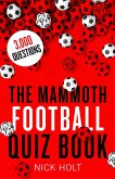 The Mammoth Football Quiz Book (eBook, ePUB)