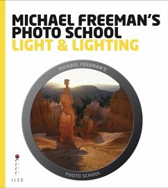 Michael Freeman's Photo School: Light & Lighting (eBook, ePUB) - Freeman, Michael