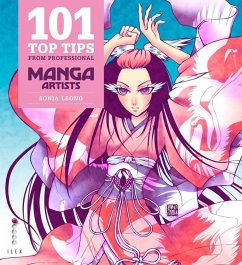 101 Top Tips from Professional Manga Artists (eBook, ePUB) - Walsh, Meredith; Leong, Sonia