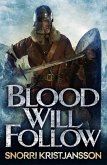 Blood Will Follow (eBook, ePUB)