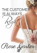 The Customer is Always Right (Bridal... - Bild 1