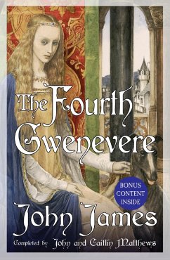 The Fourth Gwenevere (eBook, ePUB) - James, John; Matthews, Caitlín; Matthews, John