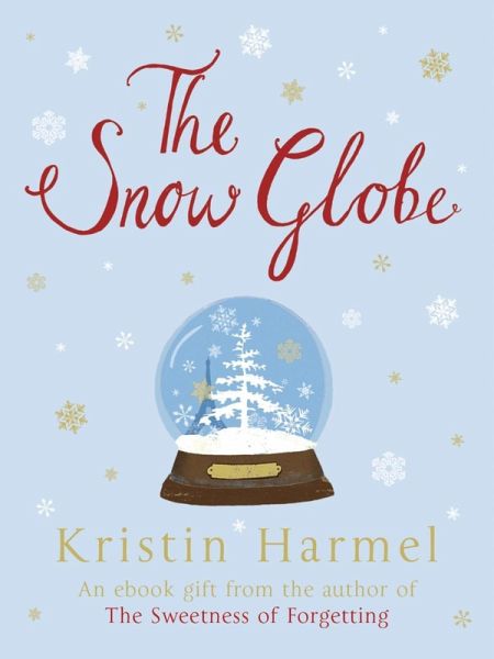 The Snow Globe (eBook, ePUB)