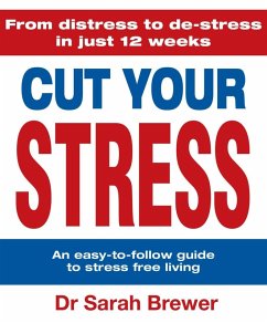 Cut Your Stress (eBook, ePUB) - Sarah Brewer; Brewer, Sarah