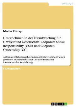 Unternehmen in der Verantwortung für Umwelt und Gesellschaft. Corporate Social Responsibility (CSR) und Corporate Citizenship (CC) (eBook, ePUB)