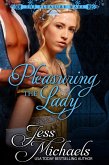Pleasuring the Lady (The Pleasure Wars, #2) (eBook, ePUB)