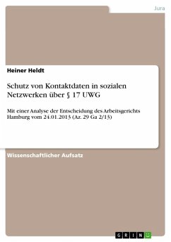 Schutz von Kontaktdaten in sozialen Netzwerken über § 17 UWG (eBook, ePUB) - Heldt, Heiner