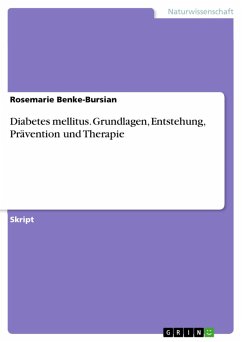 Diabetes mellitus. Grundlagen, Entstehung, Prävention und Therapie (eBook, ePUB) - Benke-Bursian, Rosemarie