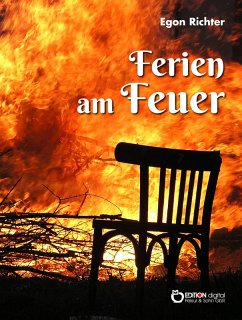 Ferien am Feuer (eBook, ePUB) - Richter, Egon