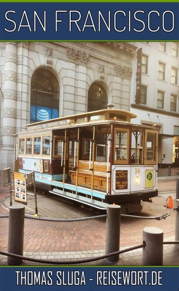 San Francisco Reiseführer (eBook, ePUB) San Francisco Reiseführer (eBook, ePUB)