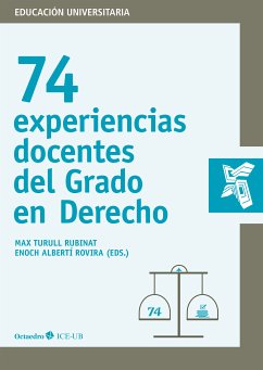 74 experiencias docentes del Grado en Derecho (eBook, ePUB) - Turull Rubinat, Max; Albertí Rovira, Enoch