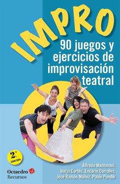 Impro (eBook, ePUB) - Mantovani Giribaldi, Alfredo; Muñoz Leza, Jose Ramon; Cortés García-Moreno, Borja; Pundik Davidovich, Pablo; Corrales Peña, Encarnación