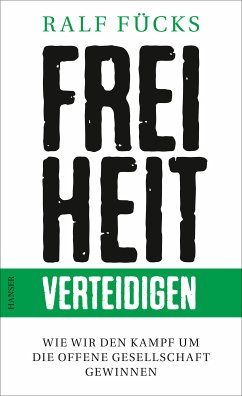 Freiheit verteidigen (eBook, ePUB) - Fücks, Ralf
