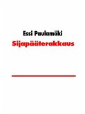 Sijapääterakkaus (eBook, ePUB)