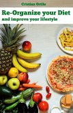 Re-organize Your Diet (eBook, ePUB)