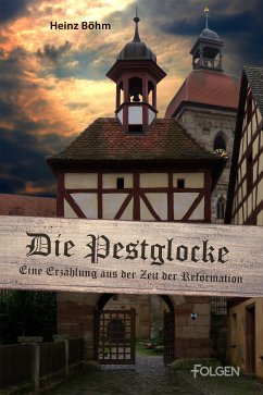 Die Pestglocke (eBook, ePUB) - Böhm, Heinz