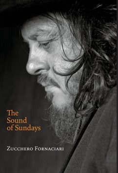 The Sound of Sundays, an autobiography - Fornaciari, Zucchero