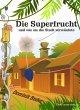 Die Superfrucht (eBook, ePUB) - Bild 1