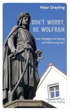 Don't Worry, Be Wolfram - Dreyling, Peter