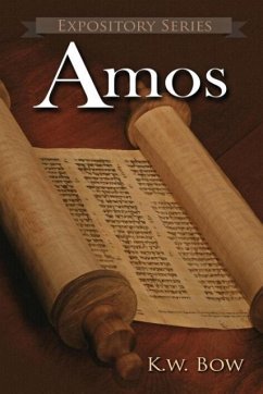 Amos: A Literary Commentary On the Book of Amos