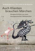 Auch Klienten brauchen Märchen (eBook, ePUB)