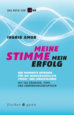 Meine Stimme - Mein Erfolg (eBook, ePUB) - Amon, Ingrid