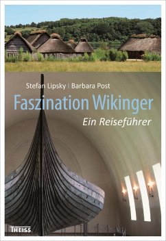Faszination Wikinger (eBook, PDF) - Post, Barbara; Lipsky, Stefan