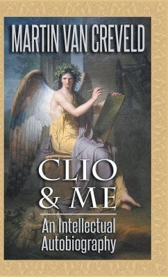 Clio & Me - Creveld, Martin Van
