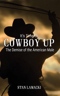 It's Time to Cowboy Up - Lamacki, Stan