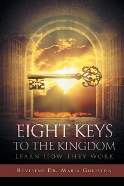 Eight Keys to the Kingdom - Goldstein, Reverend Maria