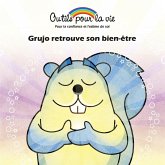 Grujo retrouve son bien-être