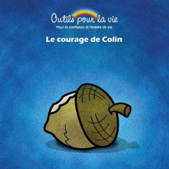 Le courage de Colin - Rappe, Michèle