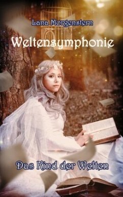 Cover Das Kind der Welten / Weltensymphonie Bd.1