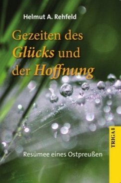 Gezeiten des Glücks - Rehfeld, Helmut A.