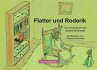 Flatter und Roderik - Bild 1