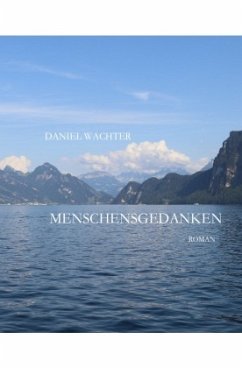 Menschensgedanken - Wachter, Daniel