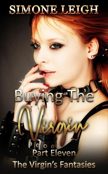 The Virgin's Fantasies (Buying the Virgin, #11) (eBook, ePUB)