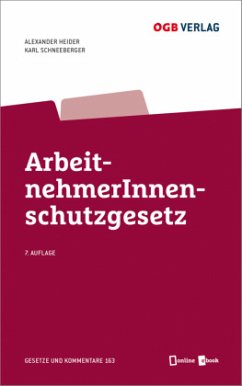 ArbeitnehmerInnenschutzgesetz - Heider, Alexander;Schneeberger, Karl