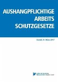 Aushangpflichtige Arbeitsschutzgesetze